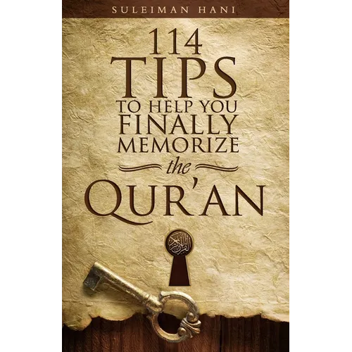 114 Tips to Help You Finally Memorize the Quran - Paperback