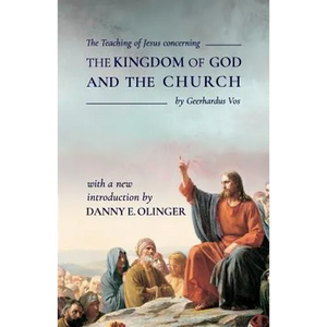 The Teaching of Jesus concerning The Kingdom of God and the Church (Fontes Classics) - Paperback
