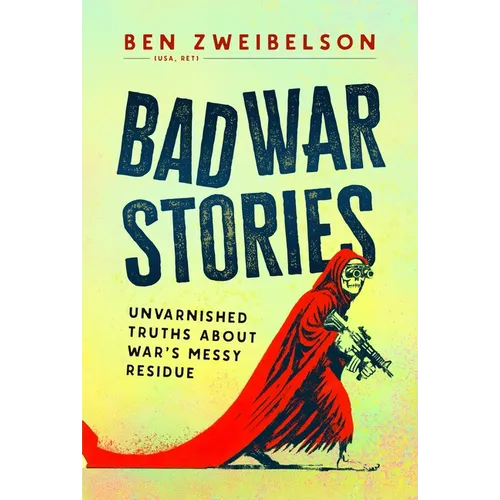 Bad War Stories - Hardcover