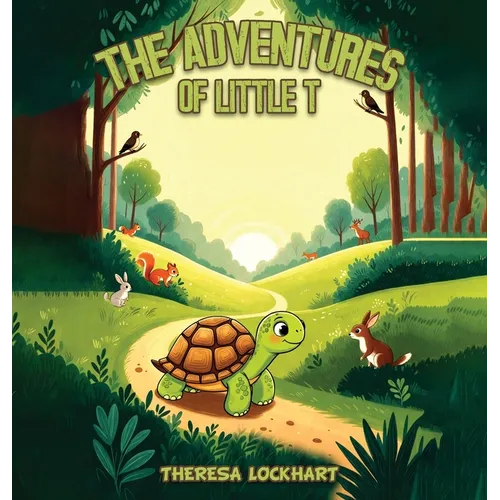 The Adventures of Little T - Hardcover