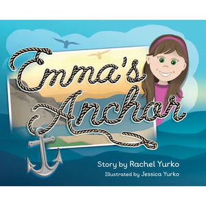 Emma's Anchor - Hardcover