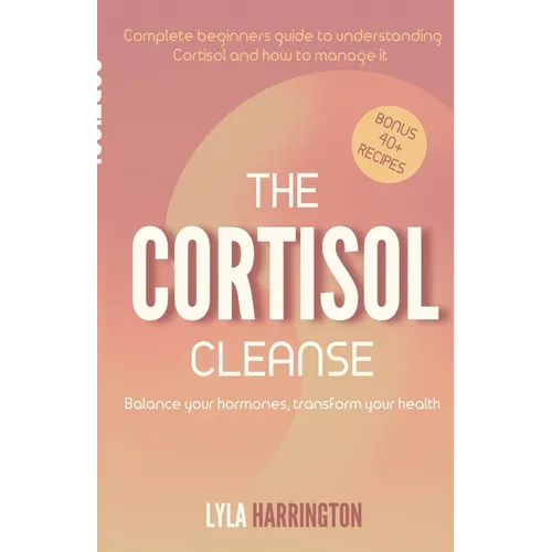 The Cortisol Cleanse - Paperback