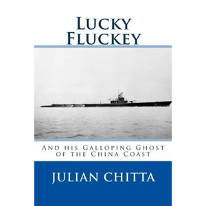 Lucky Fluckey: And his Galloping Ghost of Chiba Coast - Paperback