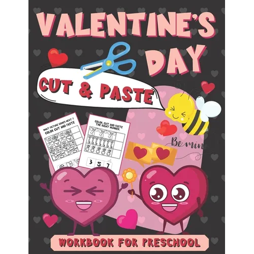 Valentine's Day Cut & Paste Workbook for Preschool: Scissor Skills Activity Book for Kids Ages 3-5 - Paperback