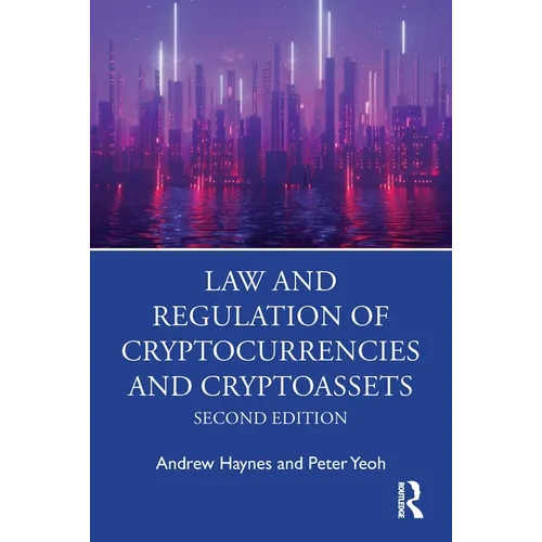 Law and Regulation of Cryptocurrencies and Cryptoassets - Paperback