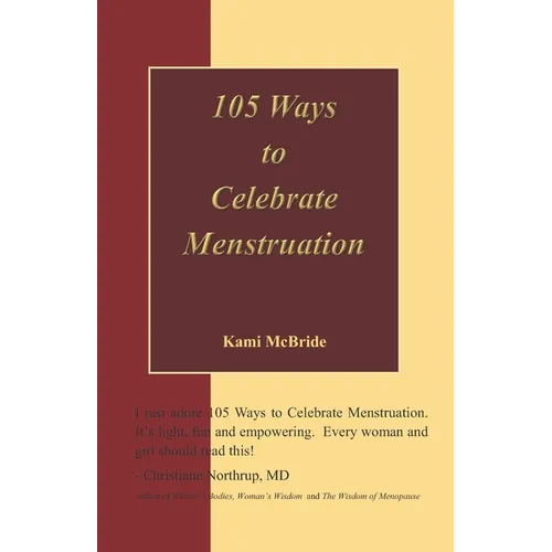 105 Ways to Celebrate Menstruation - Paperback