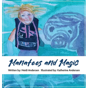 Manatees and Magic - Hardcover
