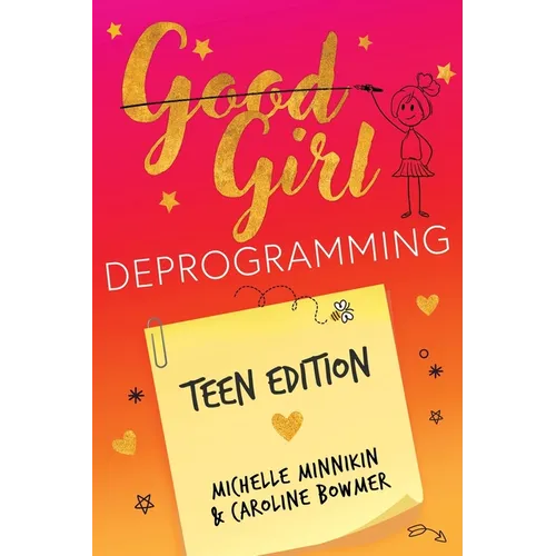 Good Girl Deprogramming - Teen Edition - Paperback