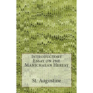 Introductory Essay on the Manichaean Heresy - Paperback