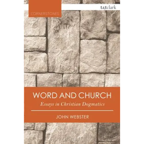 Word and Church: Essays in Christian Dogmatics - Paperback