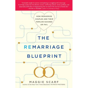 Remarriage Blueprint: How Remarried Couples and Their Families Succeed or Fail - Paperback
