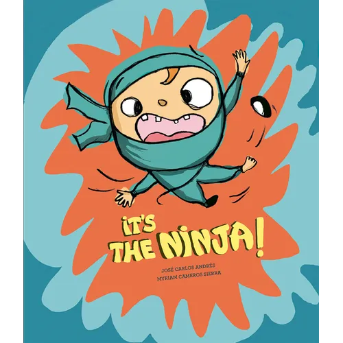 It's the Ninja! - Hardcover