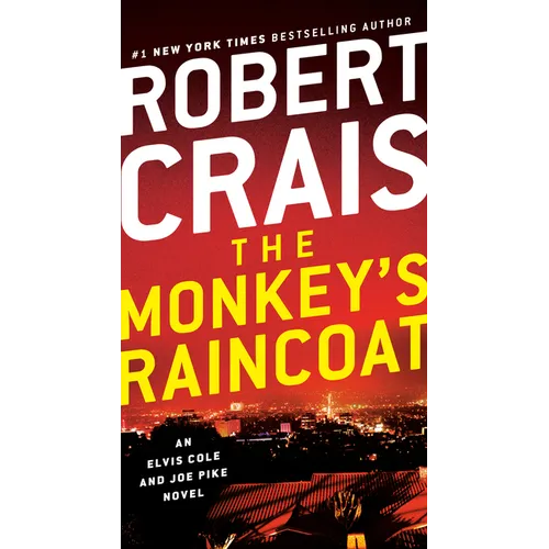 The Monkey's Raincoat: An Elvis Cole and Joe Pike Novel - Mass Market Paperbound