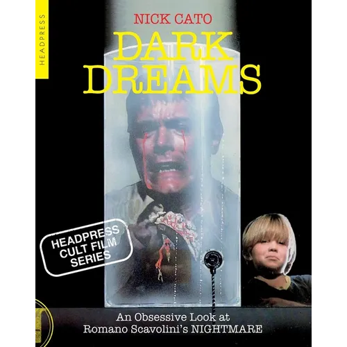 Dark Dreams: An Obsessive Look at Romano Scavolini's Nightmare - Paperback