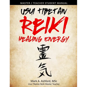 Usui Tibetan Reiki Healing Energy Master / Teacher Student Manual - Paperback