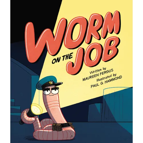 Worm on the Job - Hardcover