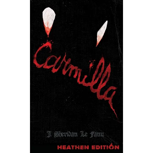 Carmilla (Heathen Edition) - Hardcover