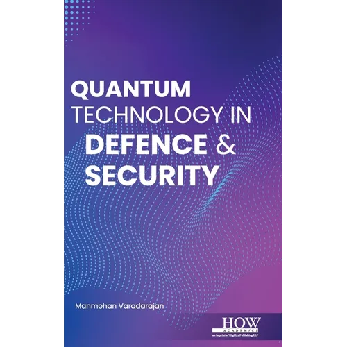 Quantum Technology in Defence & Security - Hardcover