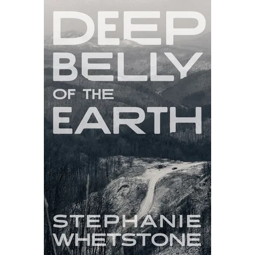 Deep Belly of the Earth - Paperback
