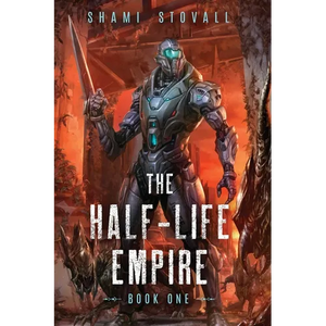 The Half-Life Empire - Paperback