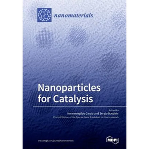 Nanoparticles for Catalysis - Paperback