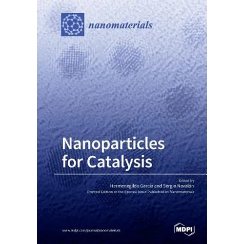Nanoparticles for Catalysis - Paperback