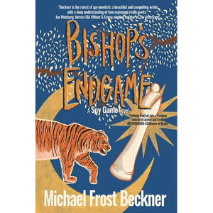 Bishop's Endgame: Sequel to the movie classic Spy Game - Paperback