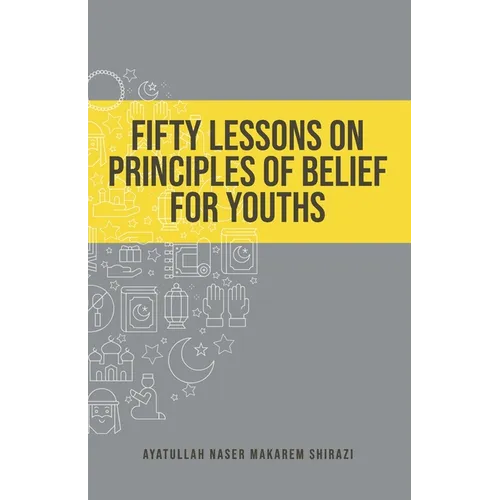 Fifty Lessons on Principles of Belief for Youths - Paperback