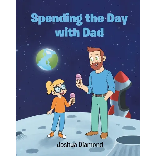 Spending the Day with Dad - Paperback