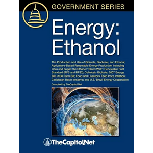 Energy: Ethanol: The Production and Use of Biofuels, Biodiesel, and Ethanol, Agriculture-Based Renewable Energy Production Inc - Paperback