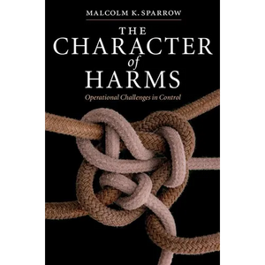 The Character of Harms - Hardcover