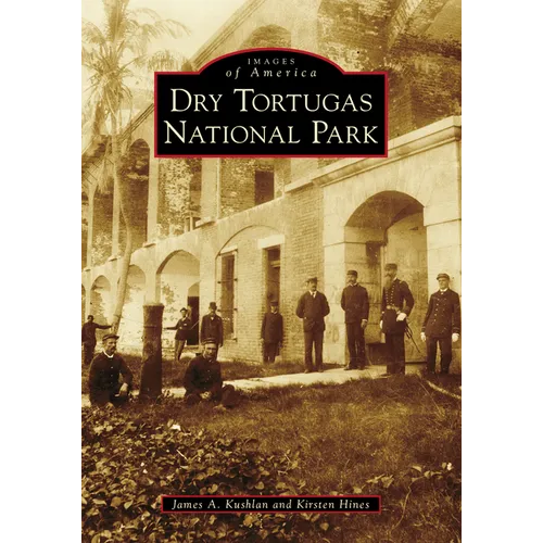 Dry Tortugas National Park - Paperback