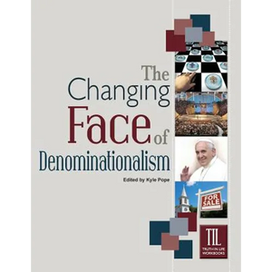 The Changing Face of Denominationalism - Paperback
