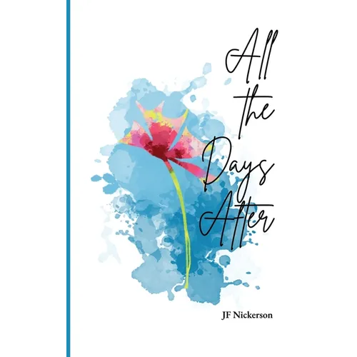 All the Days After - Paperback