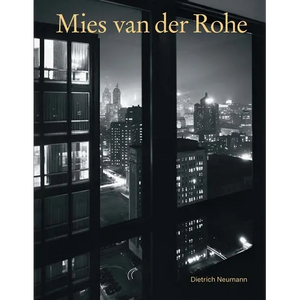 Mies Van Der Rohe: An Architect in His Time - Hardcover