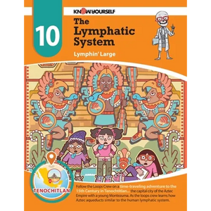 The Lymphatic System: Lymphin' Large - Adventure 10 - Paperback