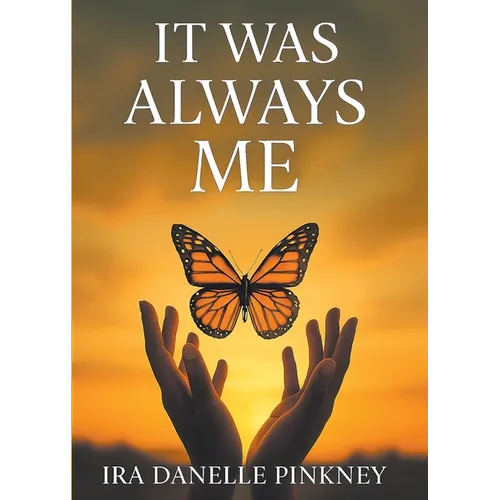 It Was Always Me - Paperback