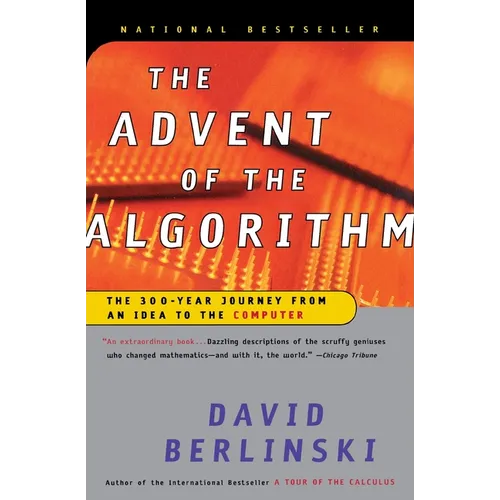 The Advent of the Algorithm: The 300-Year Journey from an Idea to the Computer - Paperback