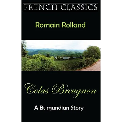 Colas Breugnon (A Burgundian Story) - Paperback
