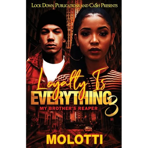 Loyalty is Everything 3 - Paperback