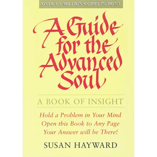 A Guide for the Advanced Soul: A Book of Insight - Paperback