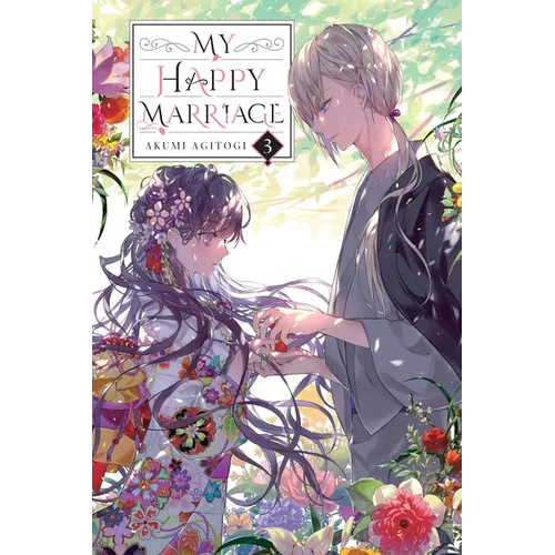 My Happy Marriage, Vol. 3 (Light Novel): Volume 3 - Paperback