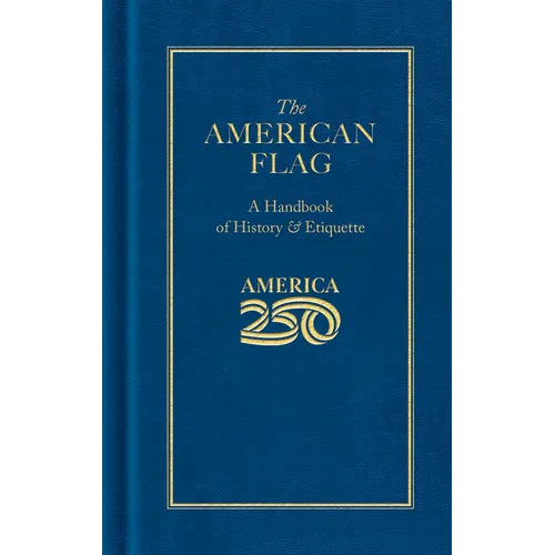 The American Flag (America 250 Edition) - Hardcover