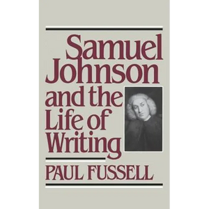 Samuel Johnson and the Life of Writing - Paperback
