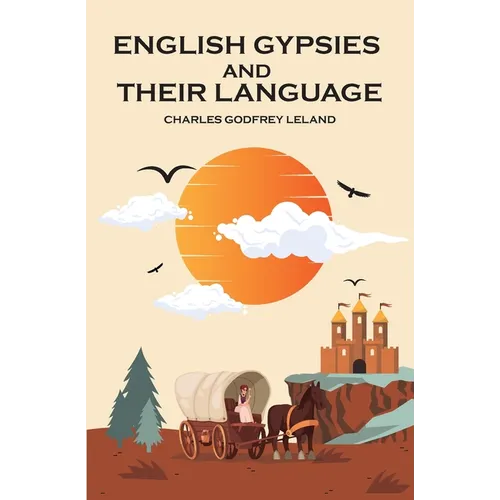 English Gypsies and Their Language - Paperback