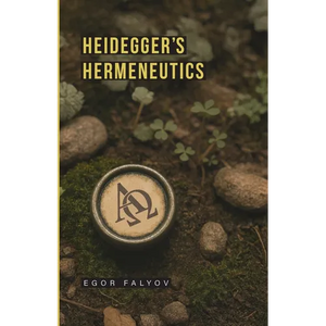 Heidegger's Hermeneutics - Paperback