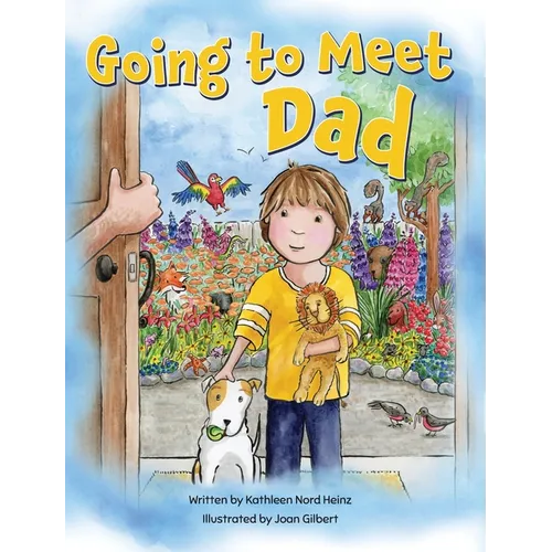 Going to Meet Dad - Hardcover