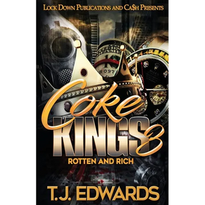 Coke Kings 3: Rotten and Rich - Paperback