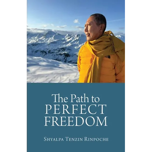 The Path to Perfect Freedom - Paperback