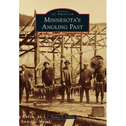 Minnesota's Angling Past - Paperback